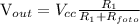 \dispmath{V_{out} = V_{cc} \frac{R_1}{R_1 + R_{foto}}}\;