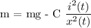 
\\
m\ddot{x} = mg - C\dfrac{i^2(t)}{x^2(t)}\\
