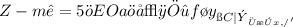 $
Z-mêƒ=
5«ö€EOaöå•ÿÖûføy_°ßC¢—Ý{_ÜæÚx²,/'{$