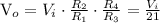 V_o = V_i \cdot \frac{R_2}{R_1} \cdot \frac{R_4}{R_3} = \frac{V_i}{21}