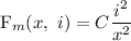 
F_{m}(x,\ i) = C\dfrac{i^2}{x^2}\\
